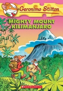 GS 41: Mighty Mount Kilimanjaro - Geronimo Stilton (Scholastic Paperbacks - Paperback) book collectible [Barcode 9780545103718] - Main Image 1