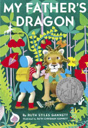 My Father’s Dragon - Ruth Stiles Gannett (Yearling - Paperback) book collectible [Barcode 9780440421214] - Main Image 1