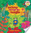 Walking Through The Jungle