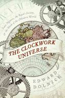 The Clockwork Universe