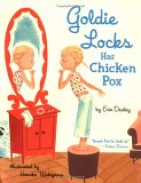 Goldie Locks Has Chicken Pox - John Foster (Scholastic - Paperback) book collectible [Barcode 9780439478908] - Main Image 1