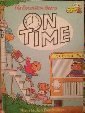 The Berenstain Bears On Time
