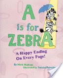 A Is For Zebra - Mark Shulman (Sterling Publishing Company, Inc.) book collectible [Barcode 9781402734946] - Main Image 1
