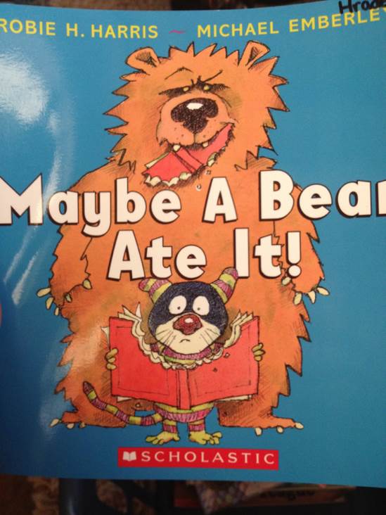 Maybe A Bear Ate It