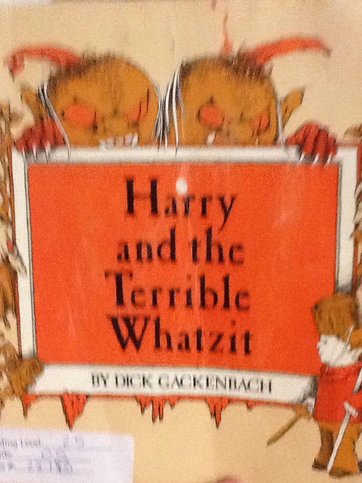 Harry And The Terrible Whatzit