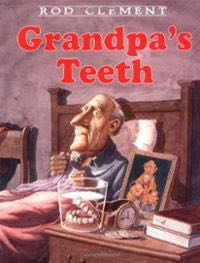 Grandpa’s Teeth