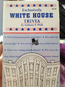 Exclusively White House Trivia