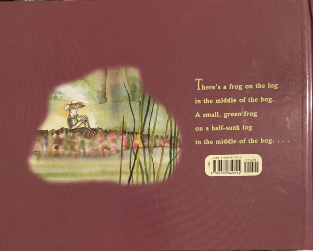 Frog In The Bog, A - Karma Wilson (ABDO - Hardcover) book collectible [Barcode 9780689840814] - Main Image 2