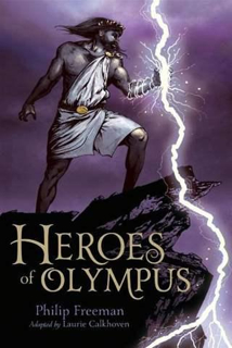 Heroes of Olympus - Laurie Calkhoven (Simon & Schuster Books for Young Readers) book collectible [Barcode 9781442417298] - Main Image 1