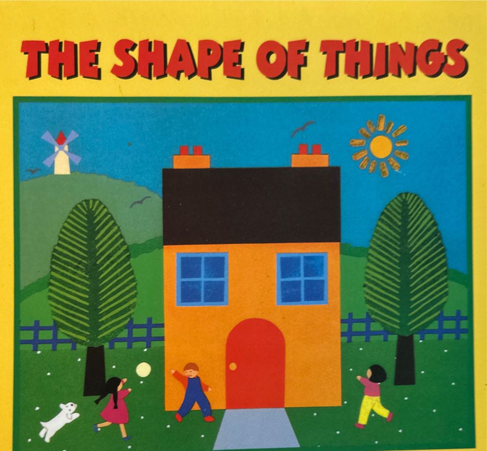 The Shape of the Things