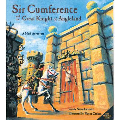 Sir Cumference And The Great Knight Of Angleland