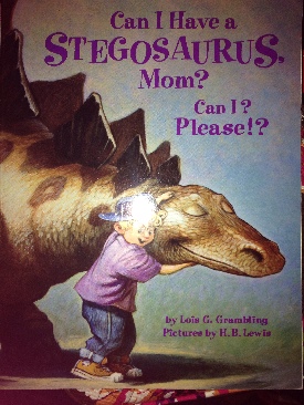 Dinosaurs: Can I Have A Stegosaurus Mom? Can I Please!? - Lois G. Grambling (BridgeWaterBooks - Paperback) book collectible [Barcode 9780816733873] - Main Image 1
