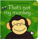 That’s not my monkey... - Fiona Watt (Usborne & More - Board Book) book collectible [Barcode 9780794521783] - Main Image 1