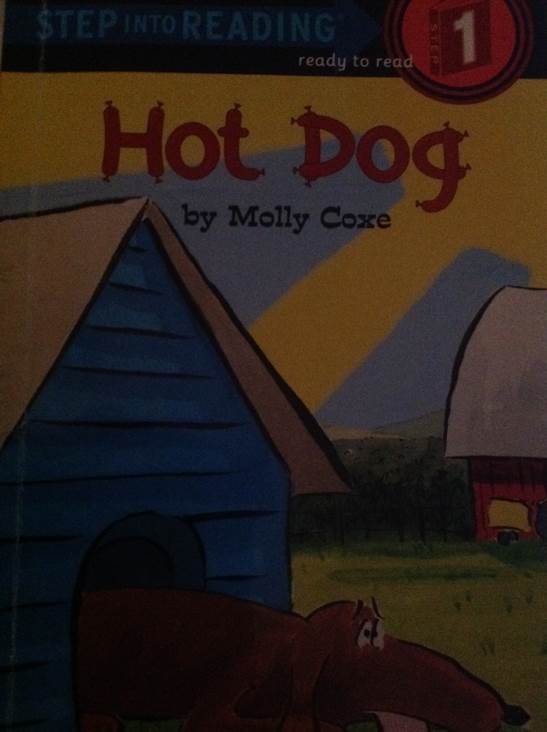 Hot Dog - Molly Coxe (Random House Books for Young Readers) book collectible [Barcode 9780307261014] - Main Image 1
