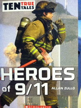 Heroes Of 9/11 - Allan Zullo (Scholastic Inc - Paperback) book collectible [Barcode 9780545255066] - Main Image 1