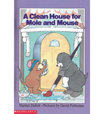 Clean House For Mole And Mouse xG17- Animal Mouse + Mole, A - Harriet Ziefert (Pineapple Press Inc - Paperback) book collectible [Barcode 9780590445085] - Main Image 1