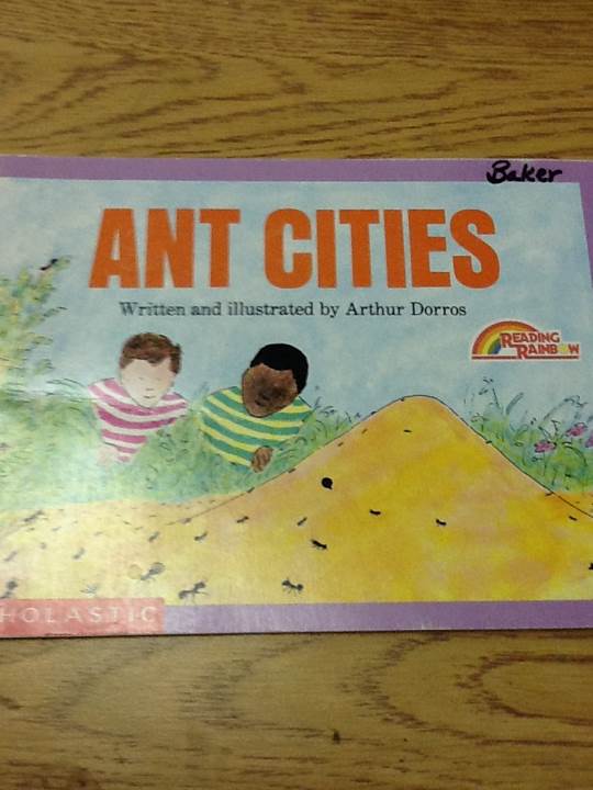 Ant Cities - Author Dorros (A Scholastic Press - Paperback) book collectible [Barcode 9780590426282] - Main Image 1