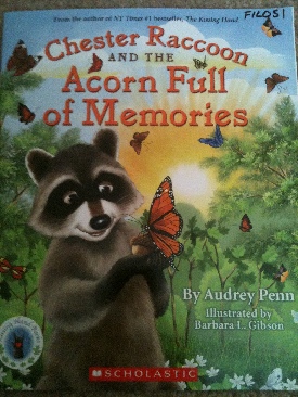 Chester The Raccoon And The Acorn Full Of Memories