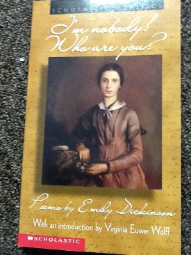 I’m Nobody! Who Are You? Poems By Emily Dickinson