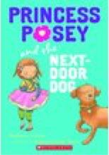 Princess Posey and The Next Door Dog