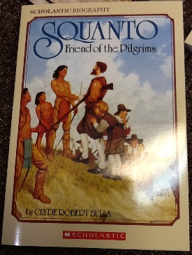 Squanto: Friend Of The Pilgrims