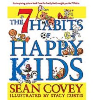 7 Habits Of Happy Kids, The - Sean Covey (Simon & Schuster Books for Young Readers - Hardcover) book collectible [Barcode 9781416957768] - Main Image 1