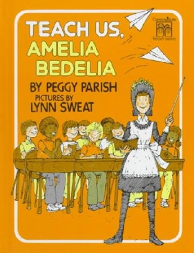 Teach Us Amelia Bedelia - Peggy Parish (Scholastic) book collectible [Barcode 9780590409407] - Main Image 1