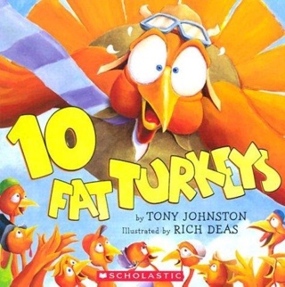 10 Fat Turkeys - Tony Johnston (Scholastic Inc. - Paperback) book collectible [Barcode 9780439459488] - Main Image 1