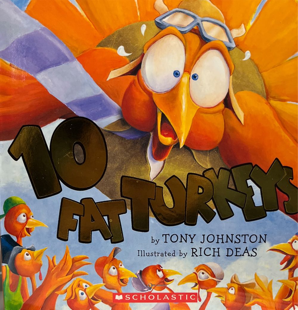 10 Fat Turkeys - Tony Johnston (Scholastic Inc - Hardcover) book collectible [Barcode 9780545164696] - Main Image 3