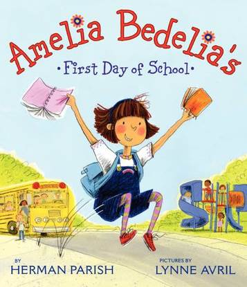 Amelia Bedelia’s First Day Of School - Herman Parish (Scholastic - Paperback) book collectible [Barcode 9780545299411] - Main Image 1