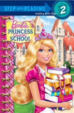 Barbie Princess Charm School - Random House (Random House Books for Young Readers - Paperback) book collectible [Barcode 9780375869310] - Main Image 1