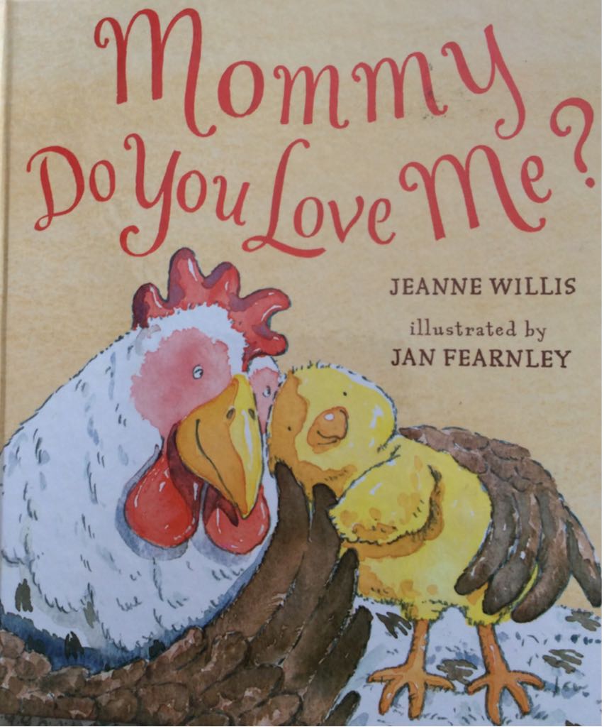 Mommy Do You Love Me?