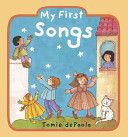 My First Songs - Tomie dePaola (Grosset & Dunlap - Hardcover) book collectible [Barcode 9780448454016] - Main Image 1