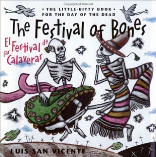 The Festival Of Bones - Luis San Vicente (Cinco Puntos Press) book collectible [Barcode 9780938317678] - Main Image 1