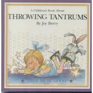 Throwing Tantrums