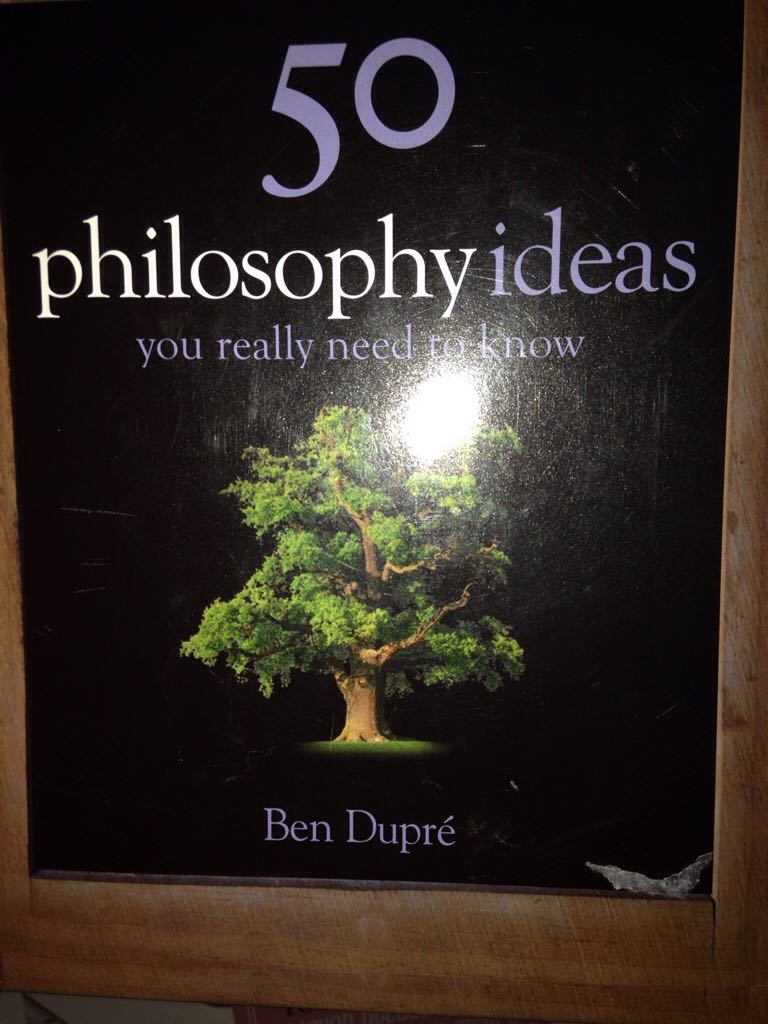 50 Philosophy Ideas You Really Need To Know