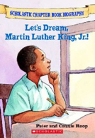 Lets Dream, Martin Luther King, Jr.! - Connie Roop (Scholastic) book collectible [Barcode 9780439554435] - Main Image 1