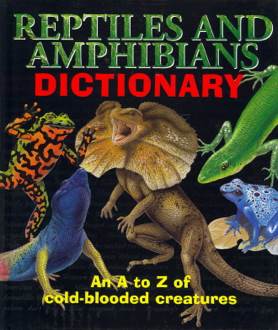 Reptiles And Amphibians Dictionary