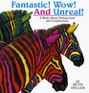 Fantastic! Wow! And Unreal! - Ruth Heller (Scholastic, Inc. - Paperback) book collectible [Barcode 9780439086899] - Main Image 1