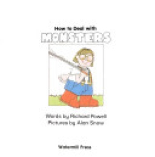 How To Deal With Monsters