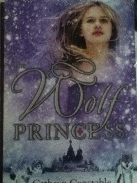 The Wolf Princess - Cathryn Constable (Scholastic) book collectible [Barcode 9780545622721] - Main Image 1