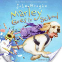Marley Goes to School