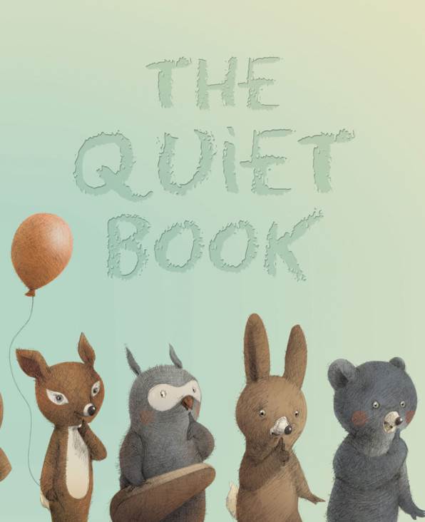 The Quiet Book - Deborah Underwood (Houghton Mifflin Harcourt (January 14, 2014)) book collectible [Barcode 9780547215679] - Main Image 1
