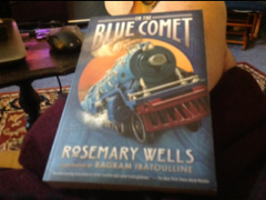 On The Blue Comet - Rosemary Wells (Candlewick Press (MA)) book collectible [Barcode 9780763658151] - Main Image 1