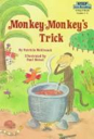 Monkey - Monkey’s Trick