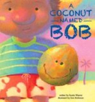 A Coconut Named Bob