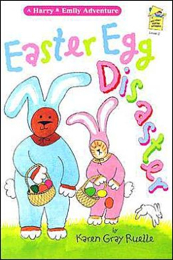 Easter Egg Disaster - Karen Gray Ruelle (- Paperback) book collectible [Barcode 9780439857994] - Main Image 1