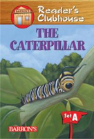 Reader’s Clubhouse: The Caterpillar