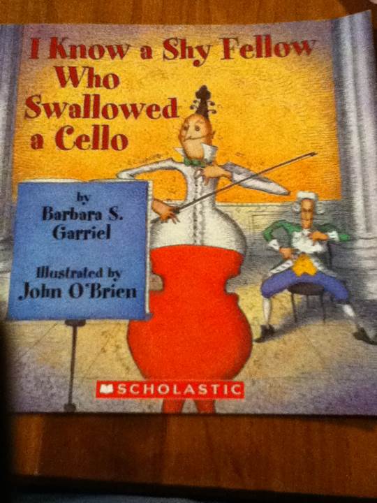 I Know A Shy Fellow Who Swallowed A Cello
