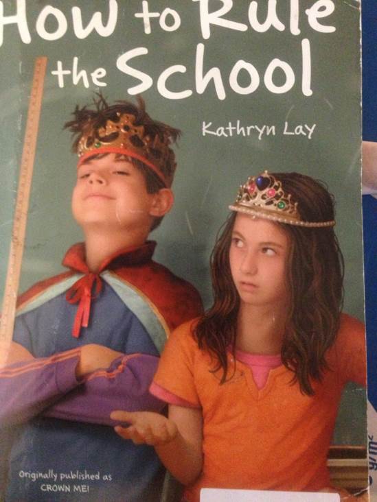 How To Rule The School - Kathryn Lay (Apple) book collectible [Barcode 9780439887199] - Main Image 1
